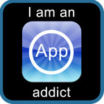 I'm an App Addict