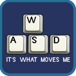 WASD - It's What Moves Me